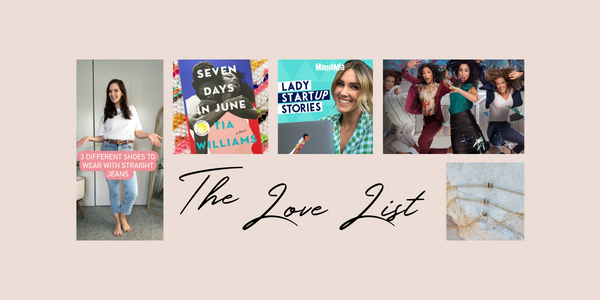 The Love List: July 9, 2021