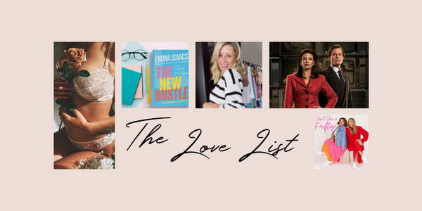The Love List: August 27, 2021